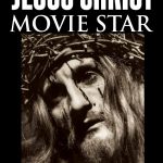 Jesus Christ Movie Star book