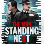 The Man Standing Next – Artwork (Blue Finch Film Releasing)