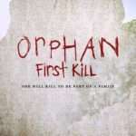 Orphan First Kill – Announcement Poster (Signature Entertainment)